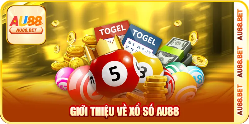Giới thiệu về Xổ Số AU88